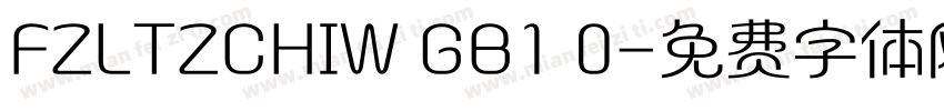 FZLTZCHIW GB1 0字体转换